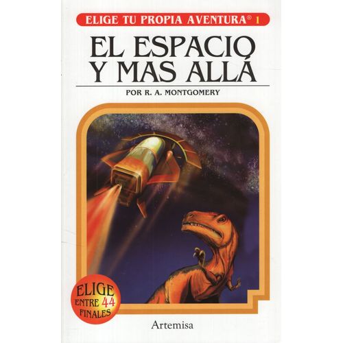 EL ESPACIO Y MAS ALLA - ELIGE TU PROPIA AVENTURA