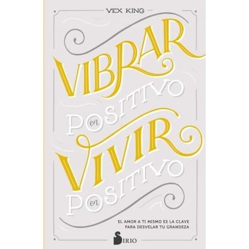 VIBRAR EN POSITIVO - KING