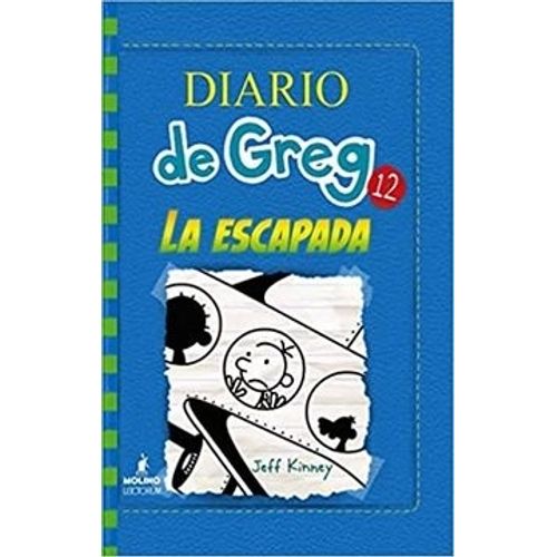 DIARIO DE GREG 12 - LA ESCAPADA  - JEFF KINNEY