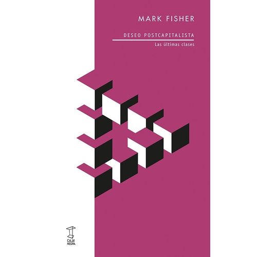 DESEO POSTCAPITALISTA - MARK FISHER