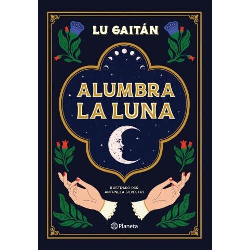 LIBRO ALUMBRA LA LUNA - LU GAITAN