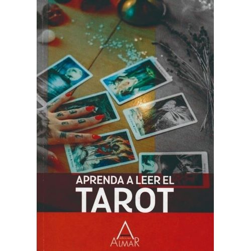 APRENDA A LEER EL TAROT - ALMAR