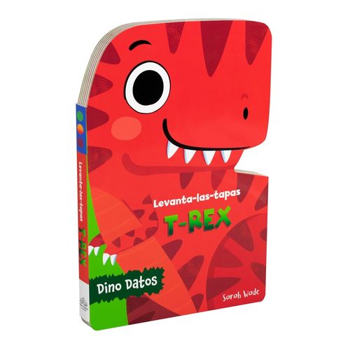T-REX - LEVANTA-LAS-TAPAS - DINO DATOS