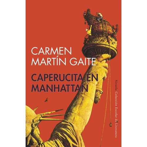 CAPERUCITA EN MANHATTAN - CARMEN MARTIN GAITE