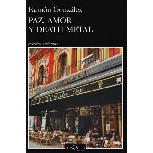 PAZ, AMOR Y DEATH METAL