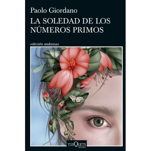 LA SOLEDAD DE LOS NUMEROS PRIMOS - PAOLO GIORDANO