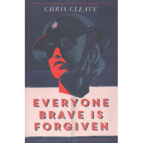 EVERYONE BRAVE IS FORGIVEN