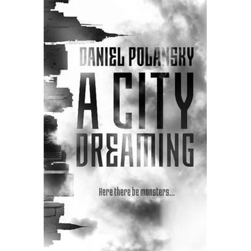 A CITY DREAMING