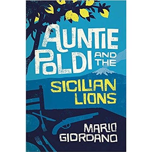 AUNTIE POLDI AND THE SICILIAN LIONS - MARIO GIORDANO