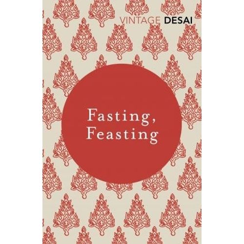 FASTING FEASTING - ANITA DESAI