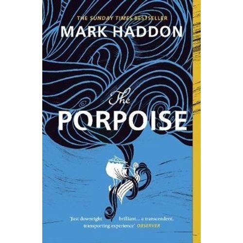 THE PORPOISE - MARK HADDON