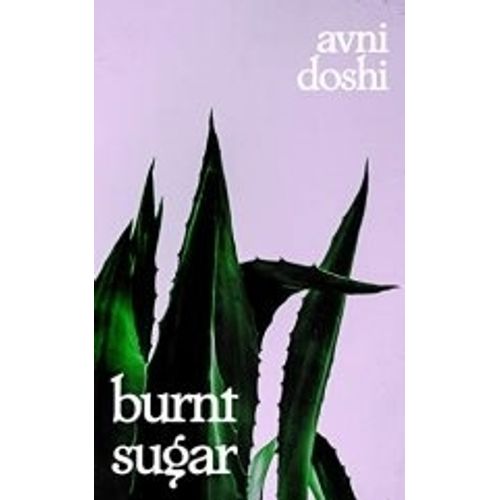 BURNT SUGAR - AVNI DOSHI