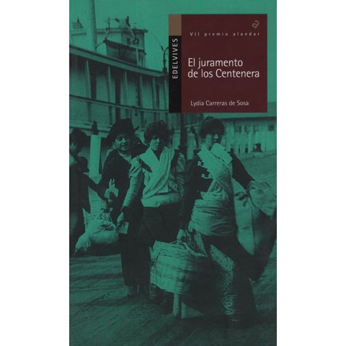 EL JURAMENTO DE LOS CENTENERA - ALANDAR (+12 AÑOS)