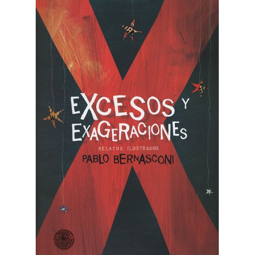 EXCESOS Y EXAGERACIONES