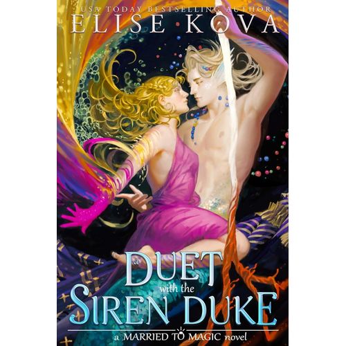 A DUET WITH THE SIREN DUKE - ELISE KOVA