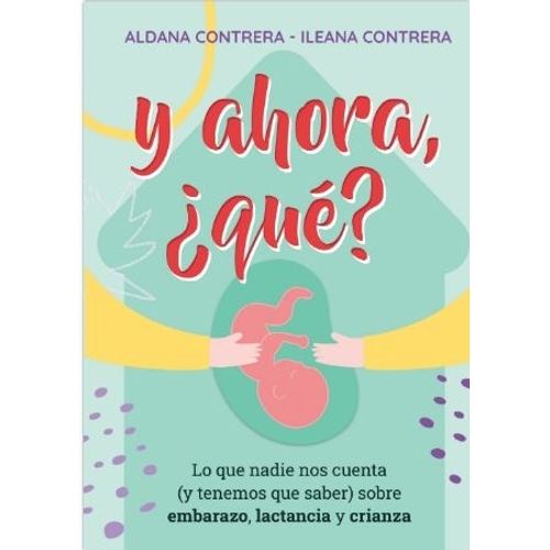 Y AHORA, QUE ? LO QUE NADIE NOS CUENTA (Y TENEMOS QUE SABER)