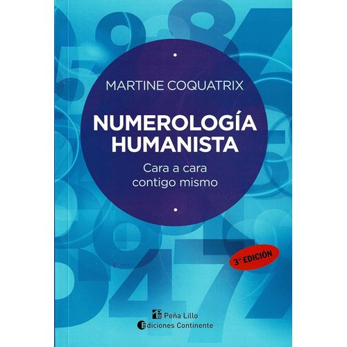 NUMEROLOGIA HUMANISTA - CARA A CARA CONTIGO MISMO