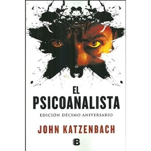 EL PSICOANALISTA - ED.10MO. ANIVERSARIO - JOHN KATZENBACH