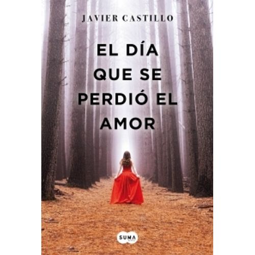 EL DÍA QUE SE PERDIÓ EL AMOR