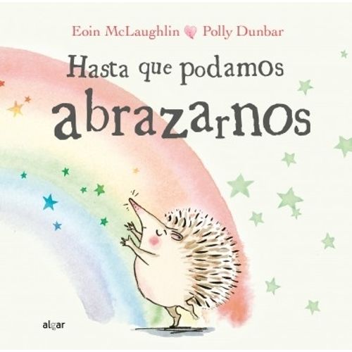 HASTA QUE PODAMOS ABRAZARNOS - ALGAR EDITORIAL