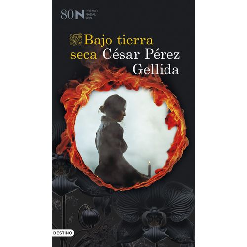 BAJO TIERRA SECA - CÉSAR PÉREZ GELLIDA