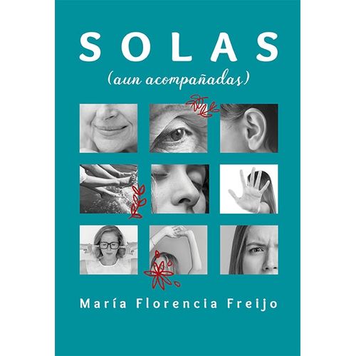 SOLAS (AUN ACOMPAÑADAS)