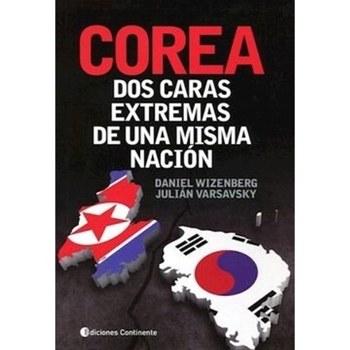 COREA - DOS CARAS EXTREMAS DE UNA MISMA NACION