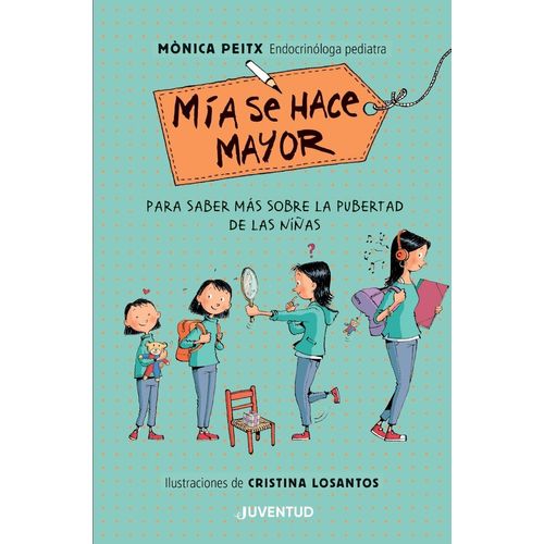 MIA SE HACE MAYOR - PARA SABER MAS SOBRE LA PUBERTAD DE LAS