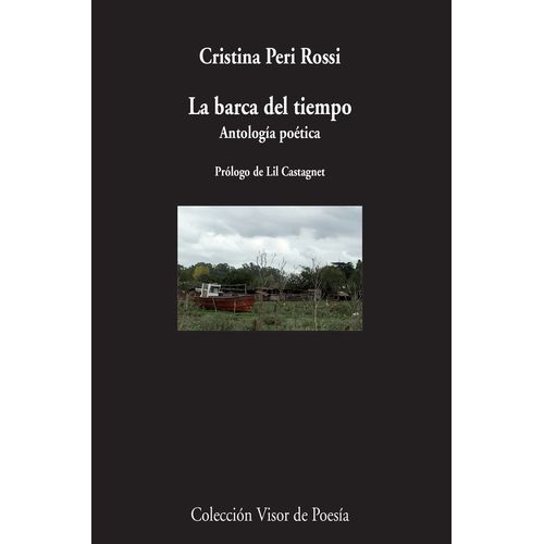 LA BARCA DEL TIEMPO - ANTOLOGIA POETICA - CRISTINA PERI ROSS