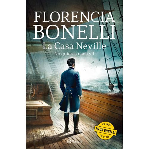NO QUIERAS NADA VIL - LA CASA NEVILLE 2 - FLORENCIA BONELLI