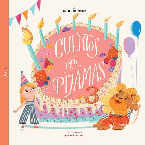 CUENTOS EN PIJAMAS 3 - FLORENCIA SUAREZ - ANA SANFELIPPO