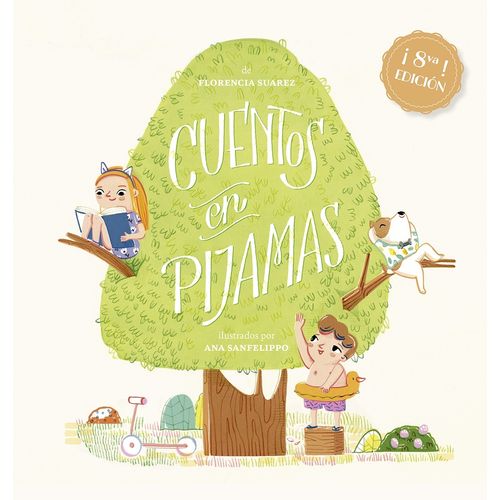 CUENTOS EN PIJAMAS 1 - FLORENCIA SUAREZ - ANA SANFELIPPO