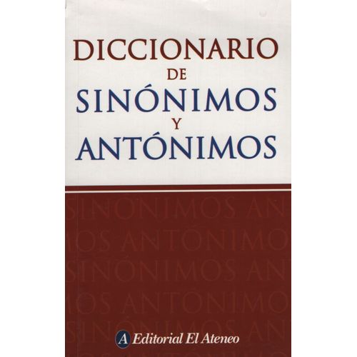 DICCIONARIO DE SINONIMOS Y ANTONIMOS