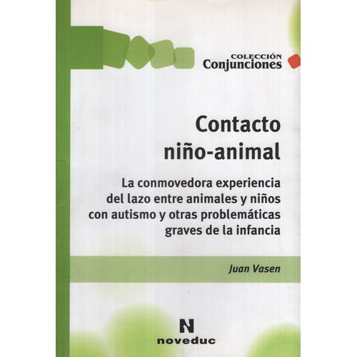 CONTACTO NIÑO-ANIMAL (TOMO 30)