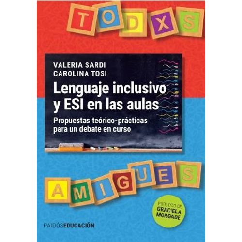 LIBRO LENGUAJE INCLUSIVO Y ESI EN LAS AULAS - CAROLINA TOSI