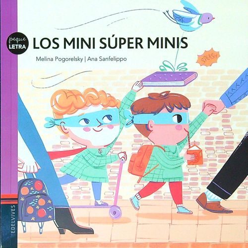 LOS MINI SUPER MINIS - PEQUELETRAS