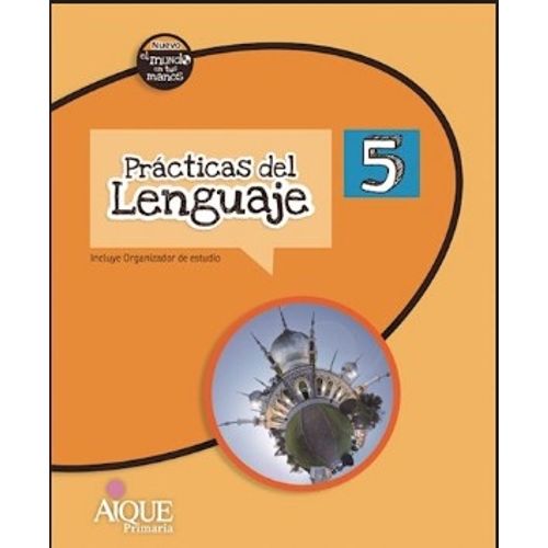 PRACTICAS DEL LENGUAJE 5 - NUEVO EL MUNDO EN TUS MANOS
