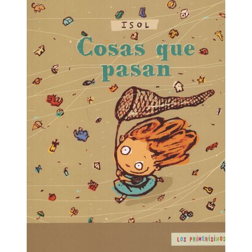 COSAS QUE PASAN - ISOL - LOS PRIMERISIMOS