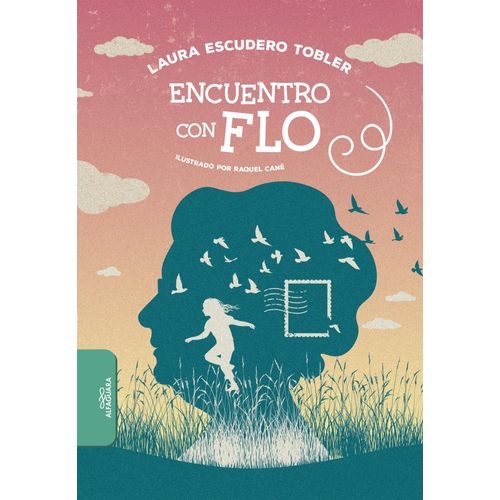 ENCUENTRO CON FLO - LAURA ESCUDERO TOBLER