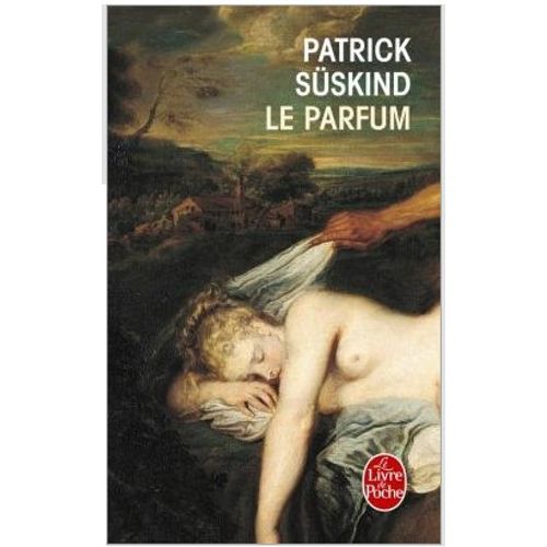 LE PARFUM - LE LIVRE DE POCHE