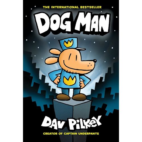 DOG MAN - DOG MAN 1 - DAV PILKEY