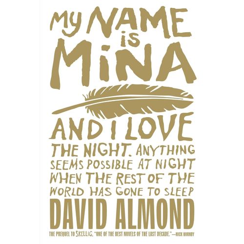 MY NAME IS MINA - DAVID ALMOND