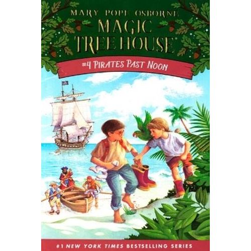 PIRATES PAST NOON - MAGIC TREE HOUSE 4