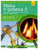 FISICA Y QUIMICA 3 - EN LINEA - LA MATERIA: SU ESTRUCTURA Y