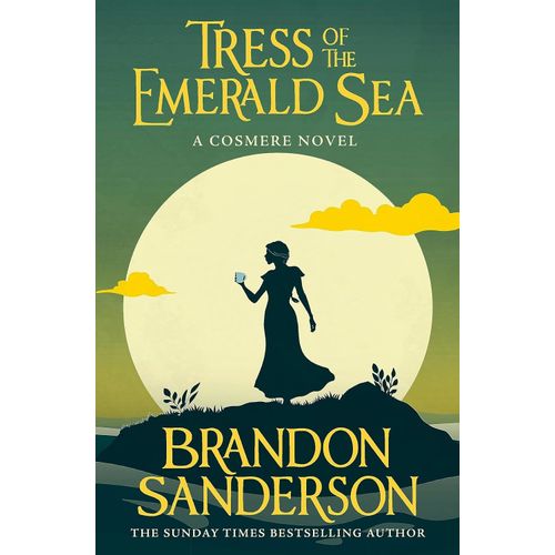 TRESS OF THE EMERALD SEA - SECRET PROJECTS 1 - SANDERSON