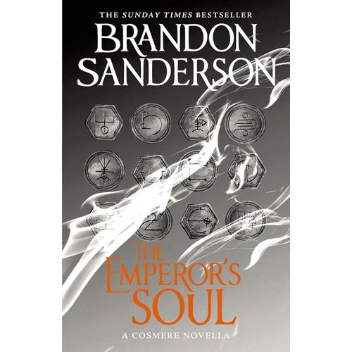 EMPEROR’S SOUL - A COSMERE NOVELLA - BRANDON SANDERSON