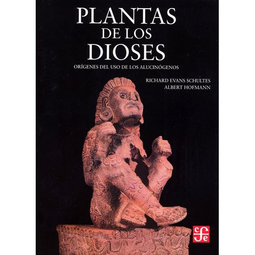PLANTAS DE LOS DIOSES - SCHULTES RICHARD EVANS (TAPA DURA)