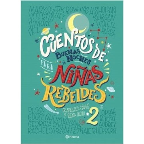 CUENTOS DE BUENAS NOCHES PARA NIÑAS REBELDES 2 (TAPA DURA)