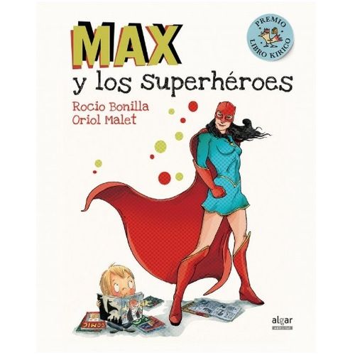 MAX Y LOS SUPERHÉROES