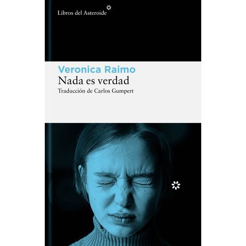 NADA ES VERDAD - VERONICA RAIMO